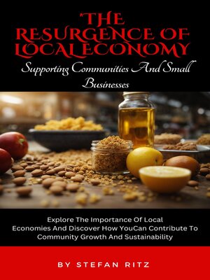 cover image of The Resurgence of Local Economy
